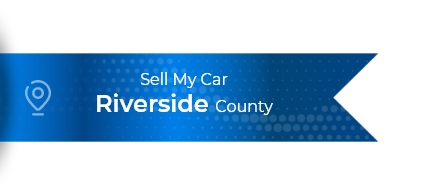Sell My Car Riverside County