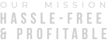 Our Mission Hassle Free